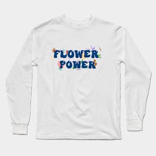 FLOWER POWER SPRING SHIRT Long Sleeve T-Shirt